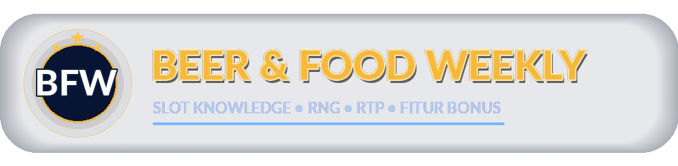 Beer & Food Weekly - Slot Knowledge